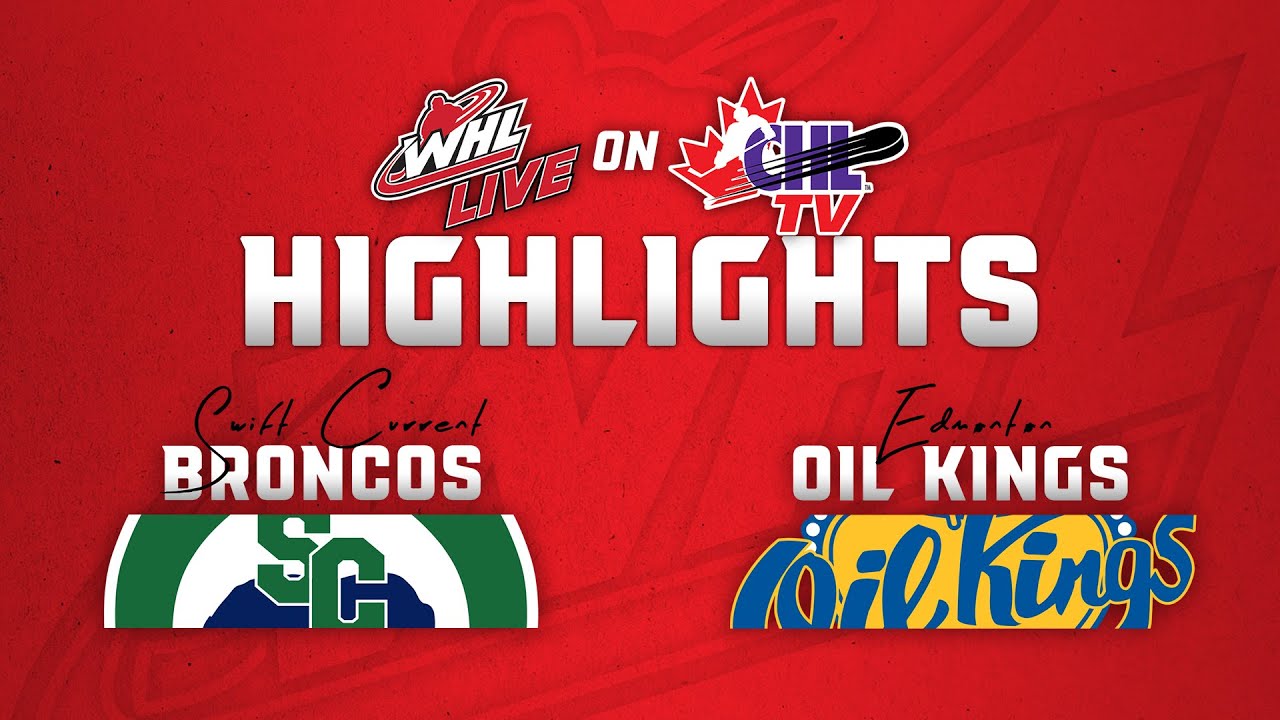 Swift current broncos at edmonton oil kings 03 09 whl highlights 2024
