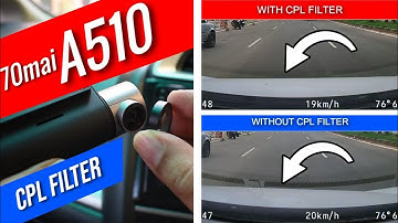 70mai A510 Dashcam: Why you should get a CPL filter right now! Video Sample Comparison | Gizmobeep