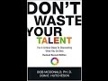 Review of dont waste your talent