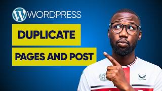 How to Duplicate a Page and Blog Post in WordPress