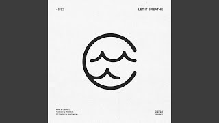 Let It Breathe - Wave Chapelle