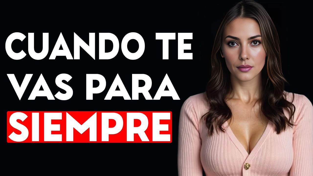 Lo Que Pasa Cuando Ella Se Da Cuenta De Que Ya No Vas A Volver