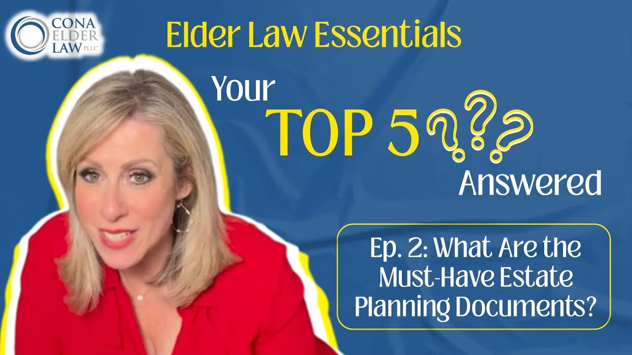 Elder Law Essentials: What are the Must-Have Estate Planning Documents? | Mondays with Melissa
