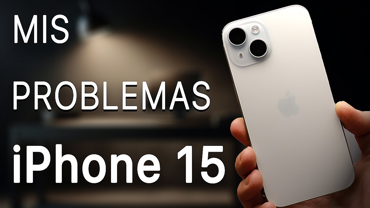 7 PROBLEMAS Críticos que Tuve con mi iPhone 15 en 3 Meses