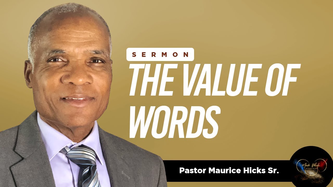 The Value of Words Sermon (John 6: 63)