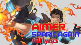 enen no shouboutai S2 opening 1 full lyrics (Aimer - spark again) [NIGHTCORE]