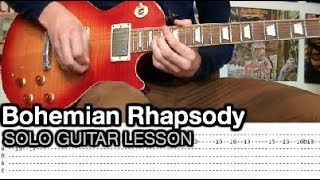 Queen - Bohemian Rhapsody Solo Guitar Lesson (With Tabs)
