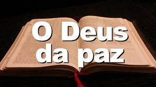 BÍBLIA O DEUS DA PAZ