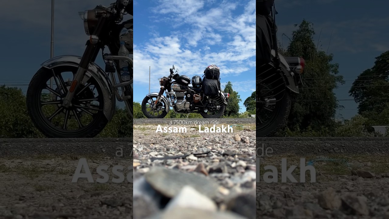 Assam to Ladakh on my Royal Enfield Classic 350 Reborn. The journey has begun! 