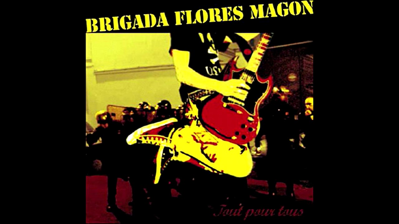 Ils Veulent nous tuer - Brigada Flores Magon (Tout pour tous) acordes