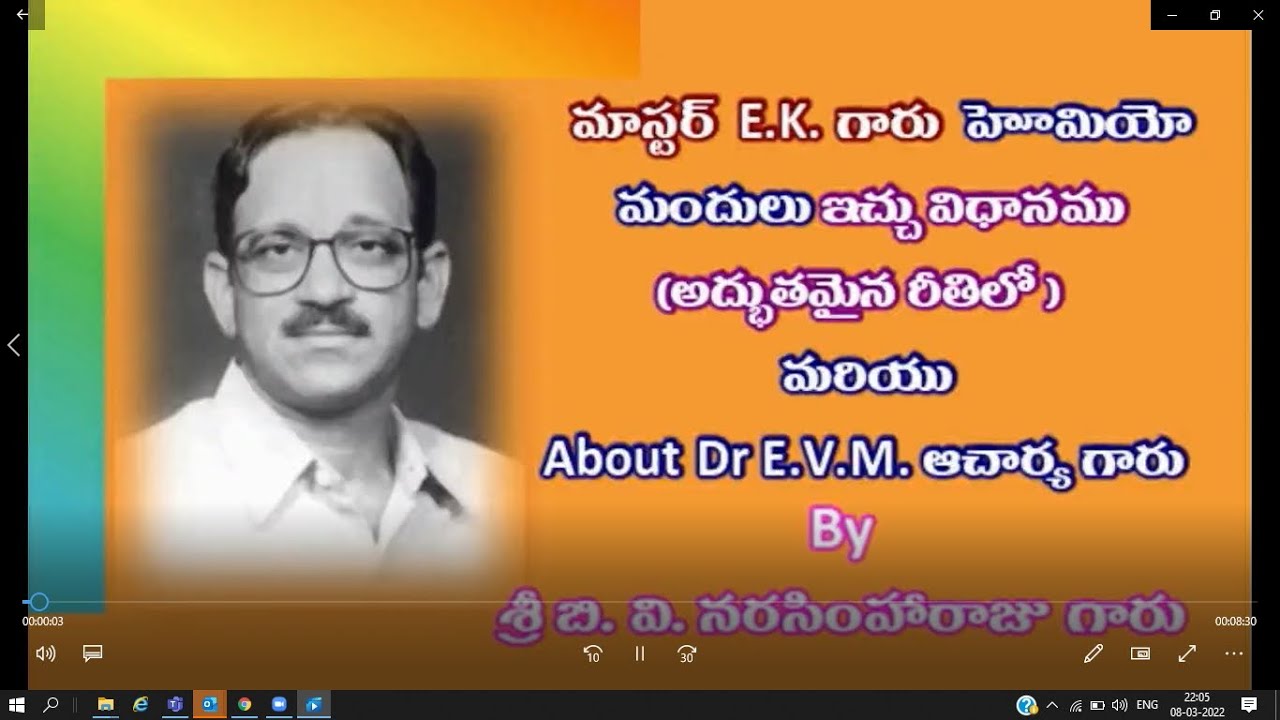Wonderful Approach of Master EK about prescribing Homoeo Remedies and about Dr E.V.M.Acharya