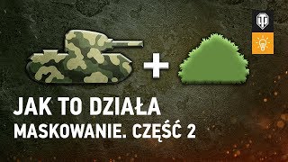 Jak to działa. Sekrety maskowania. Część 2