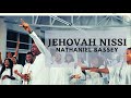 Jehovah nissi  nathaniel bassey