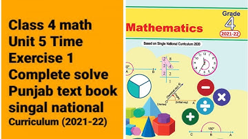 class 4 math unit 5 time exercise 1 full solve/four grade math unit 5 time complete solve