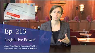 Legislative Power: Cases That Should Have Gone to the Supreme Court of Canada, But Didn’t! Legislative Power: Cases That Should Have Gone to the Supreme Court of Canada, But Didn’t!