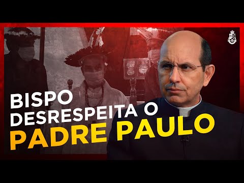 Bispo da TL viraliza com desrespeito ao Padre Paulo Ricardo!