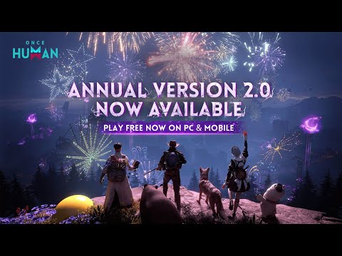 Once Human | Annual Version 2.0