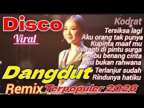 DISCO DANGDUT REMIX ELECTONE VIRAL FULL ALBUM TERBARU 2026