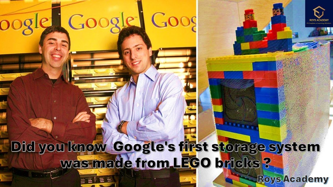 Google First Storage Did you know Google's first storage system was made from LEGO bricks ...