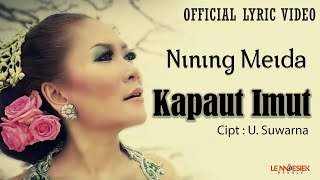 Nining Meida - Kapaut Imut (Official Lyric Video)