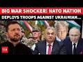 HUGE! NATO Nation Troops To Fight Against Ukraine? ‘Won’t Tolerate This Action’ | Explosive Order