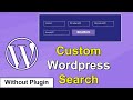 WordPress Custom Search Query | WordPress custom search without Plugin