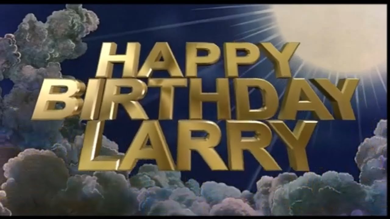 Happy Birthday Larry in Life Of Brian style! - YouTube