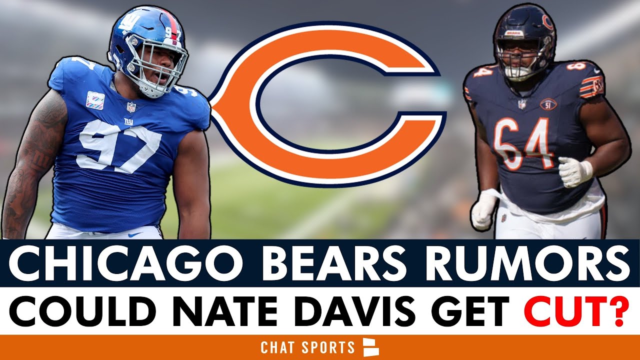 Chicago Bears Rumors: Cut Nate Davis? Trade For Dexter Lawrence? Caleb Williams Expectations?