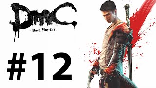 Прохождение DMC: Devil May Cry - Миссия 12 — В осаде