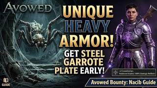 How to Find the Steel Garrote Plate in Avowed (Bounty: Nacib Guide)