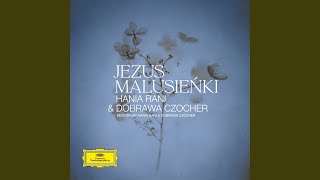 Jezus Malusieńki (Reworked by Hania Rani & Dobrawa Czocher)