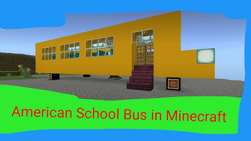 American School Bus build in minecraft
