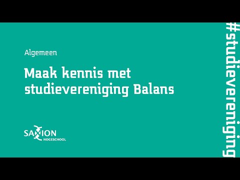 Studievereniging Balans stelt zich voor | Hogeschool Saxion