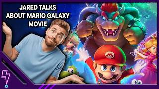 Jared Talks About Mario Galaxy Movie
