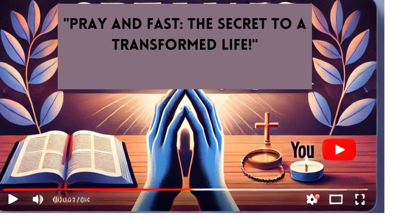 Pray More, Fast More How to Transform Your Life Through Prayer and ...