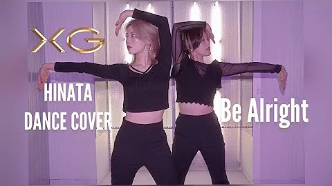 【XG HINATA】DANCE COVER 【 M!chi SA-TOO】ArianaGrande/Be Alright