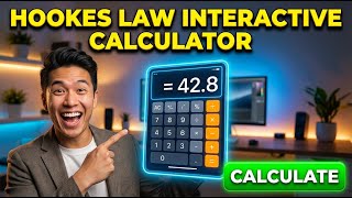 Hooke's Law Interactive Calculator - Instructions Video