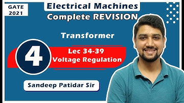 Lec 04 Voltage Regulation || Single Phase Transformer || GATE-2021