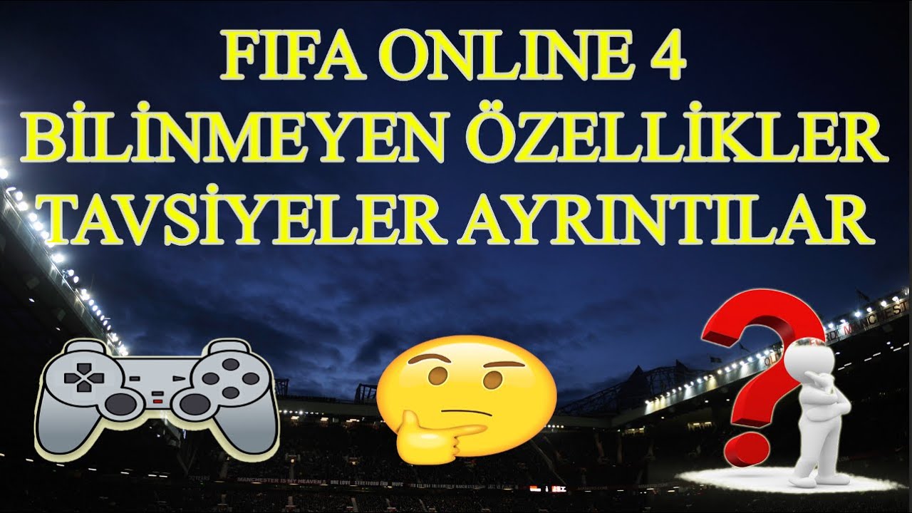 BUNLARI BİLİYOR MUSUNUZ ? / BİLİNMEYEN ÖZELLİKLER / FIFA ONLINE 4