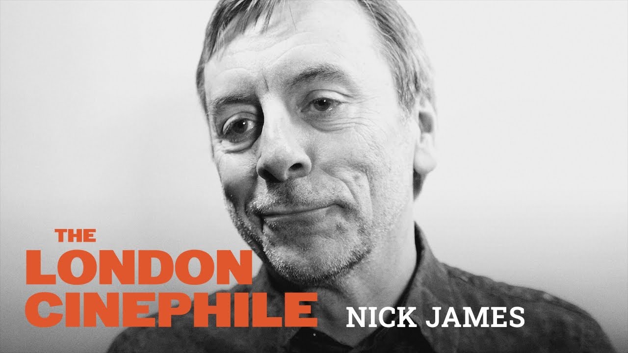 Nick James - The London Cinephile - Film Critics Series - S01 - EP03
