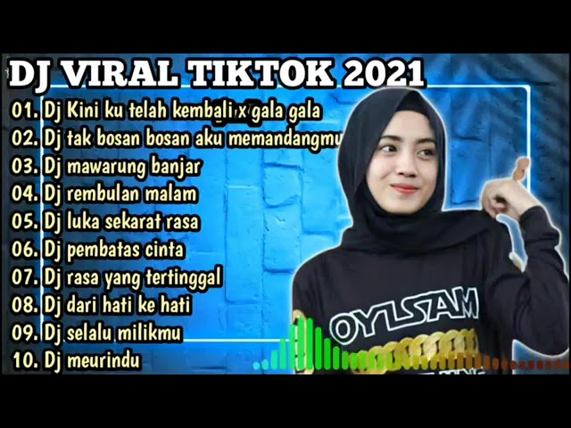 DJ TIKTOK SLOW 2021- KINI KU TELAH KEMBALI KEMBALI PADAMU KASIH - TAK BOSAN BOSAN AKU MEMANDANGMU class=