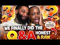 We Finally Did the Q&A | It Got Personal 😳