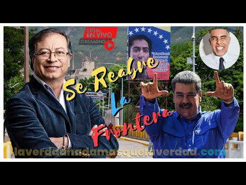 EN VIVO ✨ SE REABRE LA FRONTERA COLOMBIA - VENEZUELA - PETRO - MADURO ✅