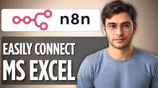 How to Connect Microsoft Excel to n8n – Step by Step 2025 Guide