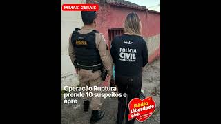Operação Ruptura prende 10 suspeitos e apreende drogas e arma em Governador Valadares