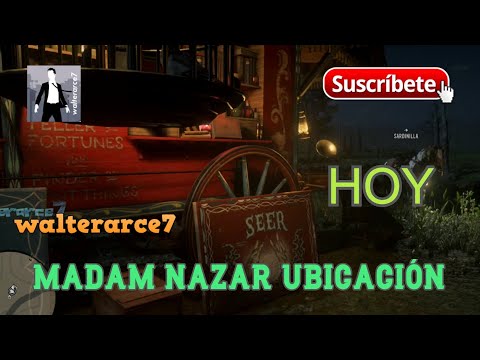 30 de noviembre de 2023 Madam Nazar Location Today  Madam Nazar Ubicacion hoy 30/11/2023 Red Dead On