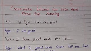 English conversation between two sisters about picnic / Dialogue between two sisters