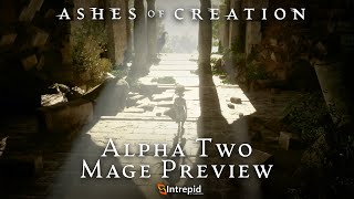 Ashes of Creation Alpha Two Mage Archetype Preview