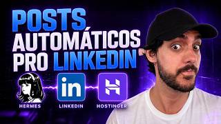 Hermes: o agente de IA que posta no LinkedIn sozinho