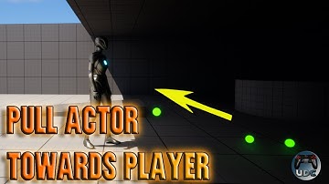 Pull Actors Towards Target Tutorial | Unreal Engine